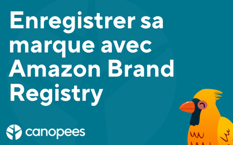 Enregistrer sa marque avec Amazon Brand Registry