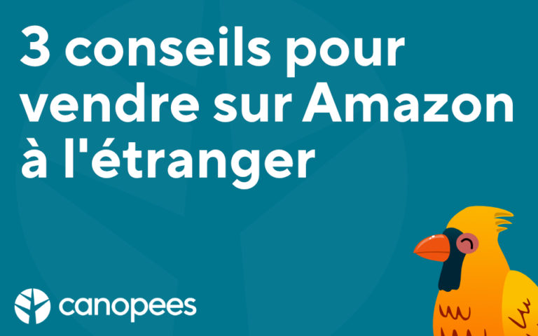 2 conseils pour vendre Amazon étranger